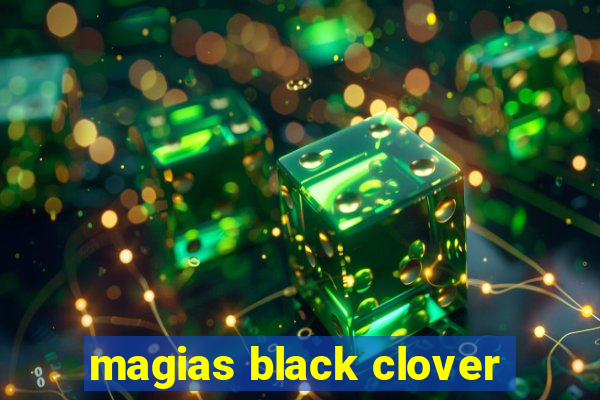 magias black clover